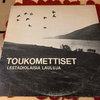 TOUKOMETTISET: Lestadiolaisia lauluja. * SUOMI 1975