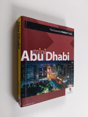 mini Abu Dhabi : The ultimate visitor's guide