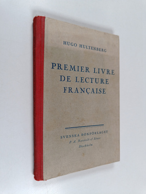 Hugo Hultenberg : Premier livre de lecture francaise