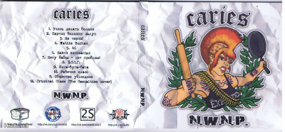CARIES n.w.n.p. -2011- digipak.....venäjä streetpunk-Oi!