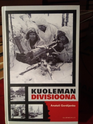 ANATOLI GORDIJENKO: KUOLEMAN DIVISIOONA