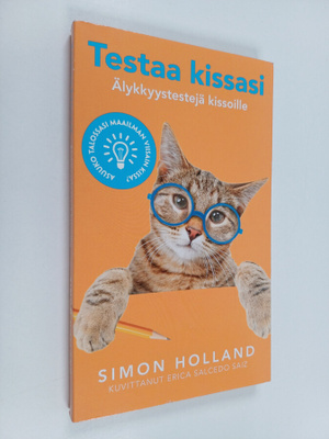 Simon Holland : Testaa kissasi : älykkyystestejä kissoille