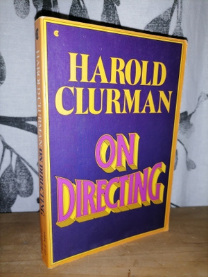 Harold Clurman - On Directing - Collier