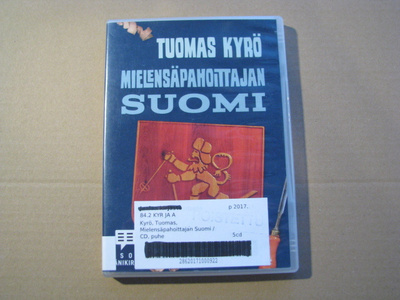 MIELENSÄPAHOITTAJAN SUOMI ( Tuomas Kyrö )