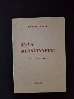 Mikä metsätyyppi?