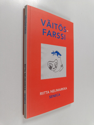 Riitta Nelimarkka : Väitösfarssi : taistelu hatusta (sign...