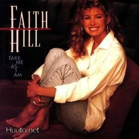 Faith Hill  **  Take Me As I Am  **  CD