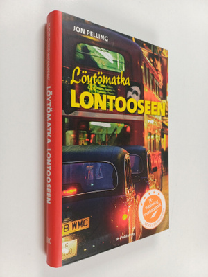 Jon Pelling : Löytömatka Lontooseen