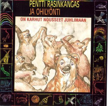 Pentti Rasinkangas (CD) On Karhut Nousseet Juhlimaan MINT!!