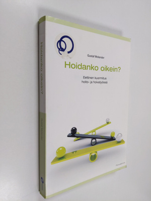 Gustaf Molander : Hoidanko oikein? : eettinen kuormitus h...