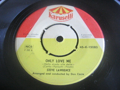 7" - Steve Lawrence - Only Love Me