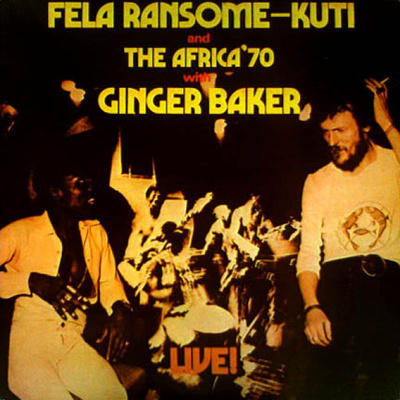 FELA RANSOME-KUTI AND THE AFRICA '70  WITH GINGER BAKER   LP
