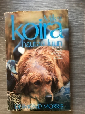 Desmond Morris; Miksi koira hautaa luun