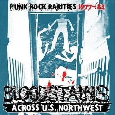 BLOODSTAINS ACROSS U.S. NORTHWEST 1977-1983