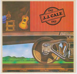 J. J. Cale - Okie
