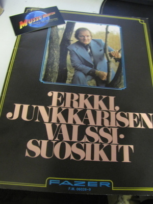 ERKKI JUNKKARISEN VALSSISUOSIKIT NUOTTIKIRJA