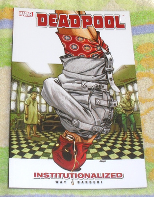 Deadpool TPB Vol. 9 - Institutionalized