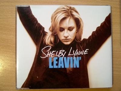 Shelby Lynne - Leavin CDS