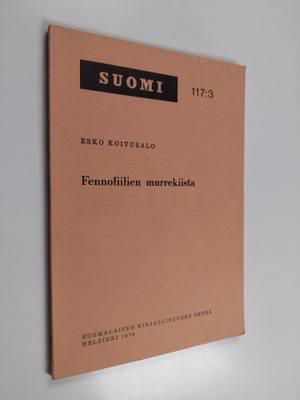 Esko Koivusalo : Fennofiilien murrekiista