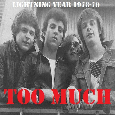 TOO MUCH lightning year 1978-79 ...uk punk rock