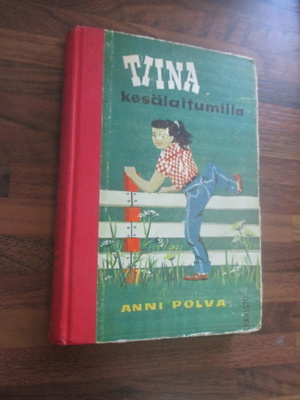 TIINA KESÄLAITUMILLA - ANNI POLVA  ( 1.p v 1958