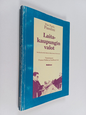 Pier Paolo Pasolini : Laitakaupungin valot : seikkailuret...