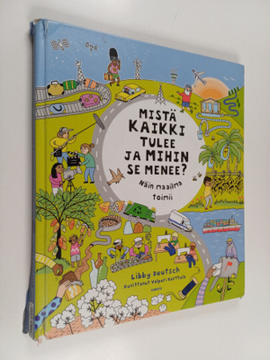 Libby Deutsch : Mistä kaikki tulee ja mihin se menee?