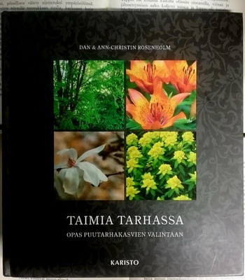 Rosenholm - Taimia tarhassa (sid.)