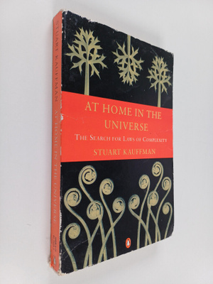 Stuart A. Kauffman : At home in the universe : the search...