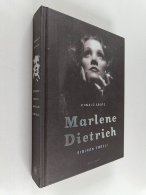 Donald Spoto : Sininen enkeli : Marlene Dietrich