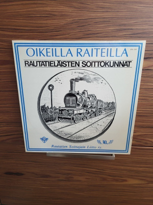 Rautatieläisten Soittokunnat - Oikeilla Raiteilla