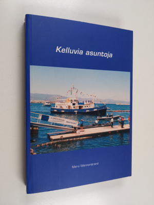 Mervi Wennerstrand : Kelluvia asuntoja