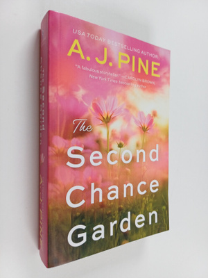 A. J. Pine : The Second Chance Garden