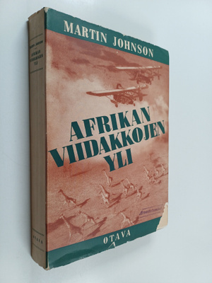 Martin Johnson : Afrikan viidakkojen yli : lähes 100,000 ...