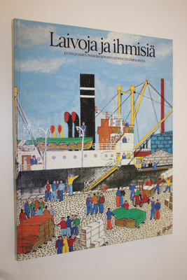 Thure Malmberg : Laivoja ja ihmisiä : kuvia ja kertomuksi...