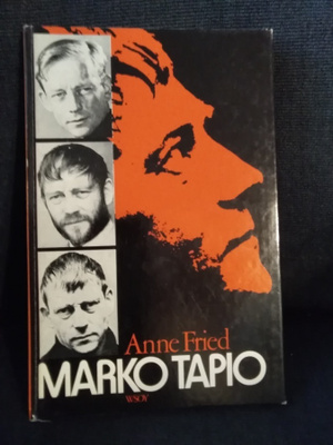 Anne Fried: Marko Tapio