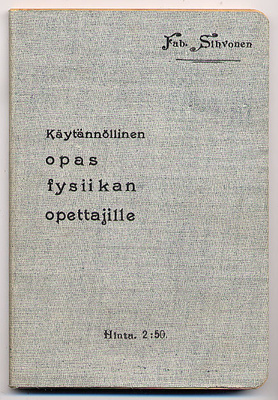 Fabian Sihvonen: Käytännöllinen opas Fysiikan opettajille (1