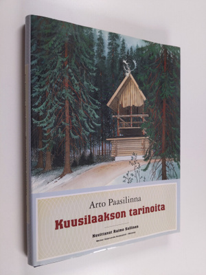 Arto Paasilinna : Kuusilaakson tarinoita (signeerattu)