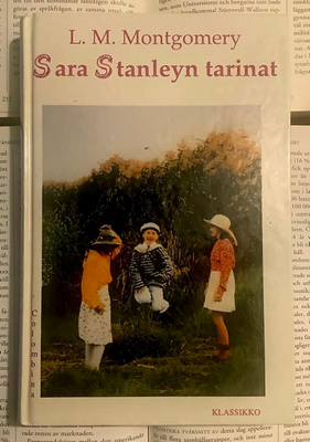 L. M. Montgomery - Sara Stanleyn tarinat (sid.)