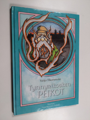 Veijo Tikanmäki : Tynnyrikosken peikot