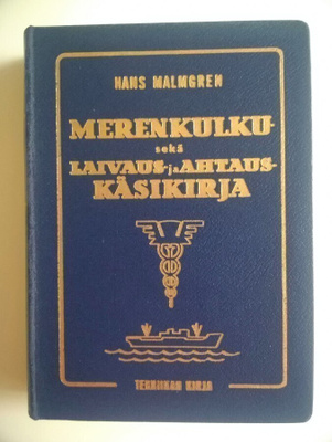 Merenkulku- sekä laivaus- ja ahtauskäsikirja Hans Malmgren