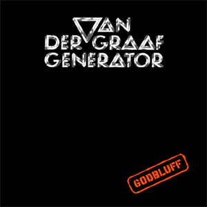 Van Der Graaf Generator - Godbluff CD remasteroitu