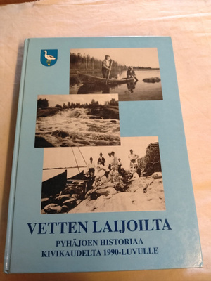 vetten laijoilta pyhäjoen historiaa