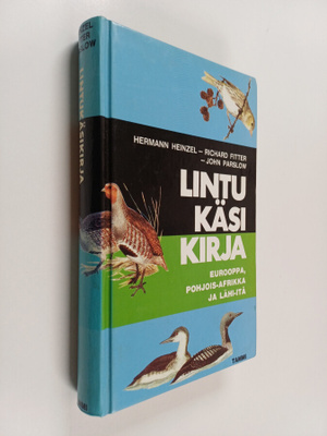 Hermann Heinzel : Lintukäsikirja : Eurooppa, Pohjois-Afri...