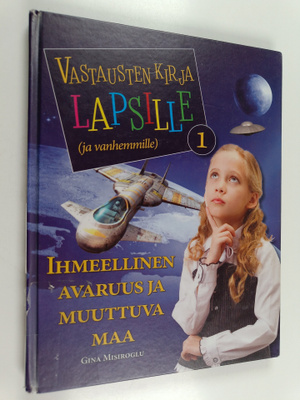 Gina Misiroglu : Vastausten kirja lapsille (ja vanhemmill...