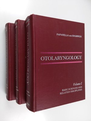 Michael M. Paparella ym. : Otolaryngology, Volumes 1-3