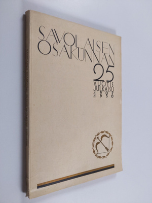 Savolaisen osakunnan 25-vuotisjulkaisu 1905-1930