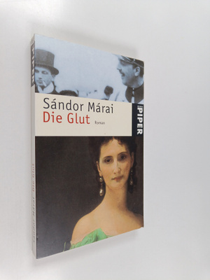 Sandor Marai : Die Glut : Roman
