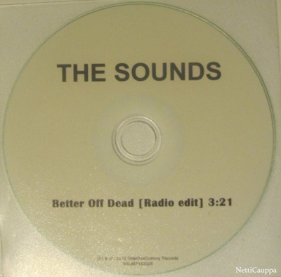 The Sounds • Better Off Dead PROMO CDr-Single