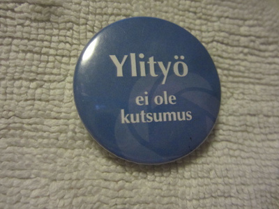 Rintamerkki : Ylityö ei ole kutsumus